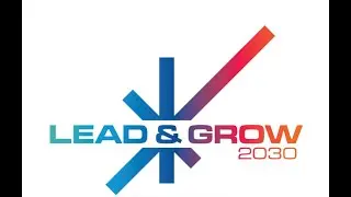 Lead & Grow 2030: the video thumbnail